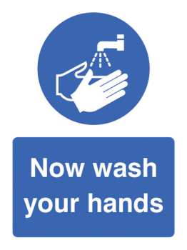 NOW WASH YOUR HANDS