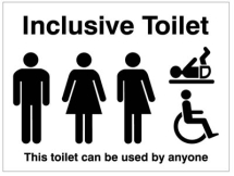 INCLUSIVE TOILET THIS TOILET CAN BE USED BY ANYONE