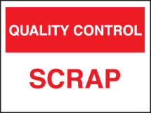 QUALITY CONTROL SCRAP