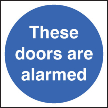 THESE DOORS ARE ALARMED