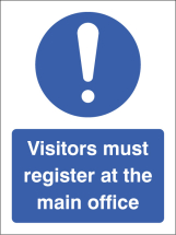 VISITORS MUST REGISTER AT THE MAIN OFFICE