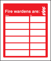 YOUR FIRE WARDENS ARE (SPACE FOR 6 NAMES & NOS) 215X310MM
