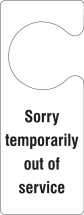SORRY TEMPORARILY OUT OF SERVICE - DOOR HANGER