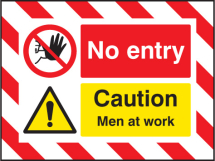 DOOR SCREEN SIGN- NO ENTRY CAUTION MEN AT WORK 600X450MM