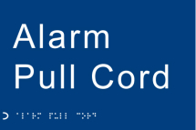 BRAILLE - ALARM PULL CORD