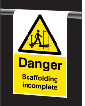ROLL TOP - DANGER SCAFFOLDING INCOMPLETE