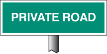 VERGE SIGN - PRIVATE ROAD 450X150MM (POST 800MM)