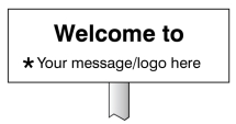 VERGE SIGN - WELCOME TO YOUR MESSAGE HERE (POST 800MM)