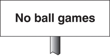 NO BALL GAMES VERGE SIGN 450X150MM (POST 800MM)