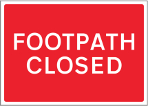 FOOTPATH CLOSED REFLECTIVE FOLD UP SIGN 600X450MM