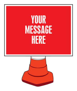 CREATE YOUR OWN REFLECTIVE CONE SIGN 600X450MM