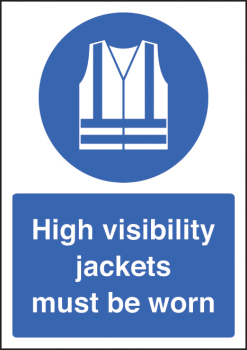 HIGH VISIBILITY JACKETS MUST BE WORN - A4 RP
