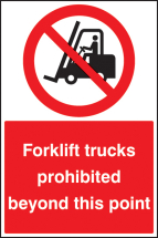 FORKLIFTS PROHIBITED BEYOND THIS POINT FLOOR 400X600MM