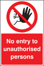 NO ENTRY TO UNAUTHORISED PERSONS FLOORGRAPHIC 400X600MM