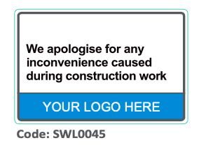 Appologies Sign SWL0045 Apologies For Inconvenience Sign - Rugbi Industrial Supplies