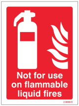 NOT FOR USE ON FLAMMABLE LIQUID FIRES