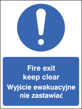 FIRE EXIT KEEP CLEAR (ENGLISH/POLISH)