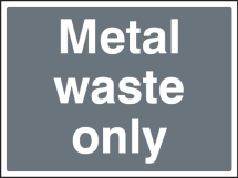 METAL WASTE ONLY
