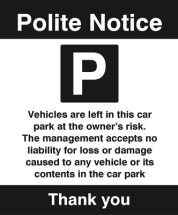 CAR PARK VEHICLES ARE LEFT AT THE OWNER'S RISK